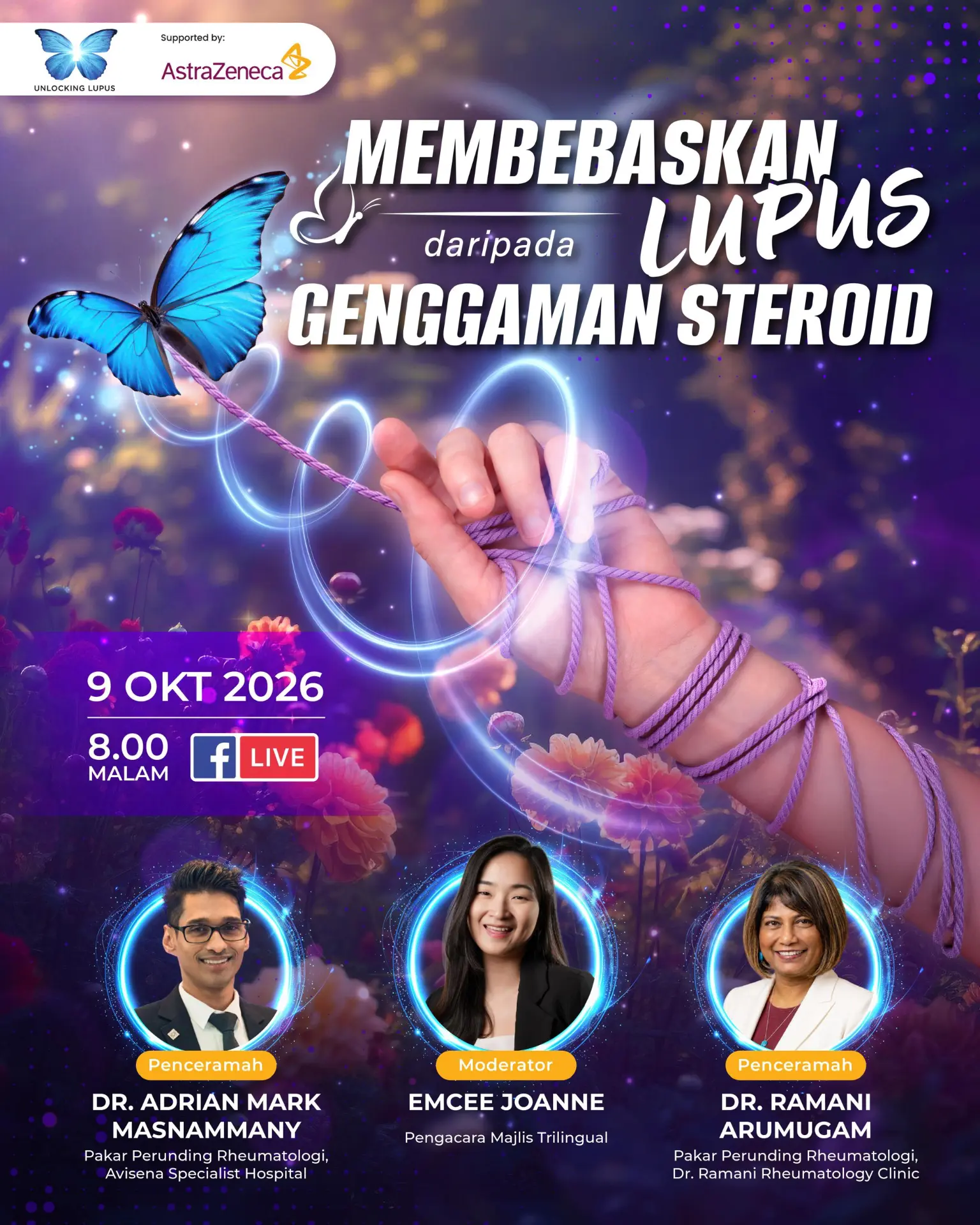 Poster for the Unlocking Lupus Facebook Live session Membebaskan Lupus Daripada Genggaman Steroid on 9 October 2026 at 8.00pm, with speakers Dr Adrian Mark Masnammany and Dr Ramani Arumugam and moderator Emcee Joanne
